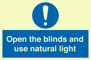 Open the blinds and use natural light